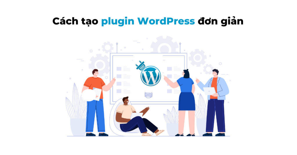 Cách tạo plugin WordPress đơn giản