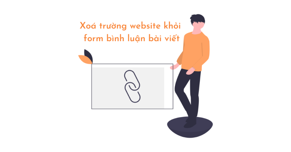 xóa trường website khỏi form bình luận bài viết